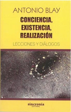 CONCIENCIA, EXISTENCIA, REALIZACION | 9788494744723 | BLAY, ANTONIO | Llibreria La Gralla | Llibreria online de Granollers