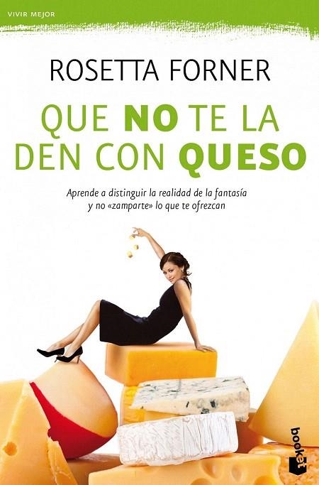 QUE NO TE LA DEN CON QUESO (BOOKET VIVIR MEJOR 4157) | 9788408004356 | FORNER, ROSETTA  | Llibreria La Gralla | Librería online de Granollers