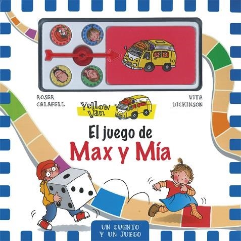 YELLOW VAN. EL JUEGO DE MAX Y MÍA | 9788424661915 | CALAFELL, ROSER / DICKINSON, VITA | Llibreria La Gralla | Librería online de Granollers