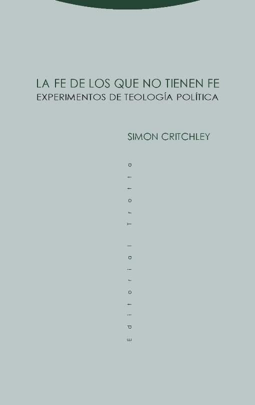 FE DE LOS QUE NO TIENEN FE, LA  | 9788498797084 | CRITCHLEY, SIMON | Llibreria La Gralla | Llibreria online de Granollers