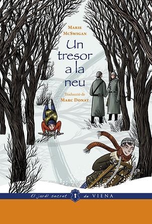 UN TRESOR A LA NEU | 9788483309698 | MCSWIGAN, MARIE | Llibreria La Gralla | Llibreria online de Granollers