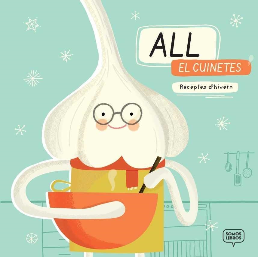 ALL, EL CUINETES | 9788494670480 | PAÑEDA REINLEIN, BÁRBARA | Llibreria La Gralla | Librería online de Granollers