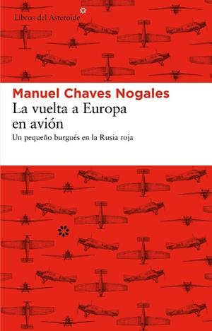 VUELTA A EUROPA EN AVION, LA | 9788492663613 | CHAVES NOGALES, MANUEL | Llibreria La Gralla | Librería online de Granollers