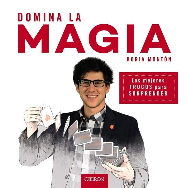 DOMINA LA MAGIA | 9788441539358 | MONTON, BORJA | Llibreria La Gralla | Llibreria online de Granollers