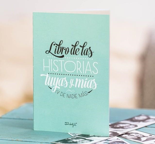 LIBRO DE LAS HISTORIAS TUYAS Y MIAS (Y DE NADIE MAS) | 8435460709941 | MR. WONDERFUL | Llibreria La Gralla | Librería online de Granollers