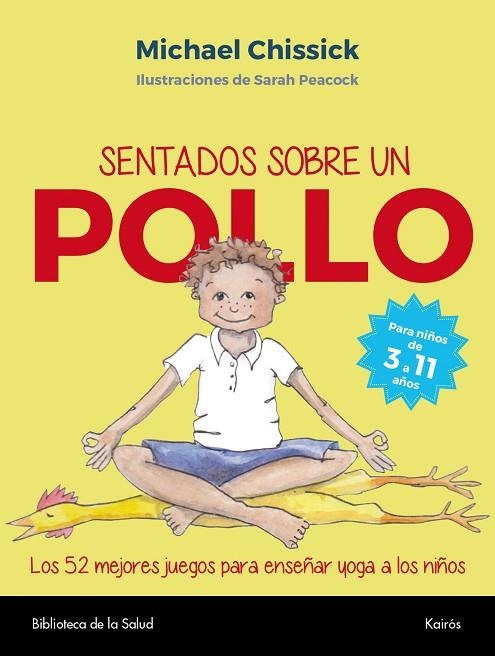SENTADOS SOBRE UN POLLO | 9788499885827 | CHISSICK, MICHAEL | Llibreria La Gralla | Llibreria online de Granollers