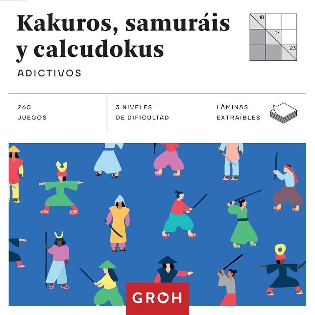KAKUROS, SAMURÁIS Y CALCUDOKUS (CUADRADOS DE DIVERSIÓN) | 9788490680957 | ANDERS PRODUCCIONES | Llibreria La Gralla | Librería online de Granollers