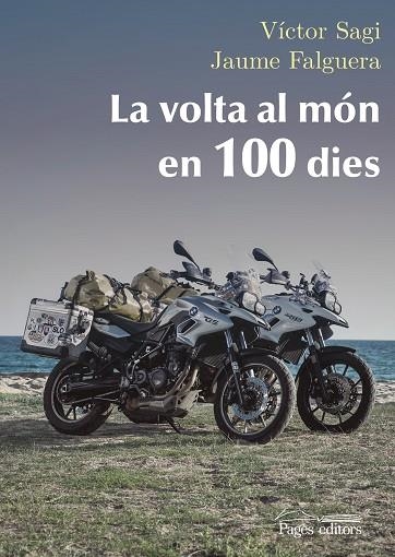 VOLTA AL MON EN 100 DIES, LA  | 9788499759043 | SAGI, VICTOR; FALGUERA, JAUME | Llibreria La Gralla | Librería online de Granollers