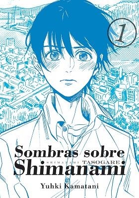 SOMBRAS SOBRE SHIMANAMI 1 | 9788416188482 | KAMATANI, YUHKI | Llibreria La Gralla | Librería online de Granollers