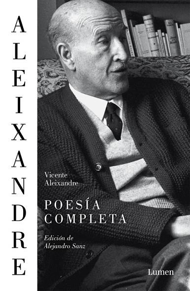 POESIA COMPLETA | 9788426402813 | ALEIXANDRE, VICENTE | Llibreria La Gralla | Llibreria online de Granollers