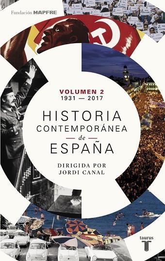 HISTORIA CONTEMPORANEA DE ESPAÑA  VOLUMEN II: 1931-2017 | 9788430619375 | VVAA | Llibreria La Gralla | Librería online de Granollers