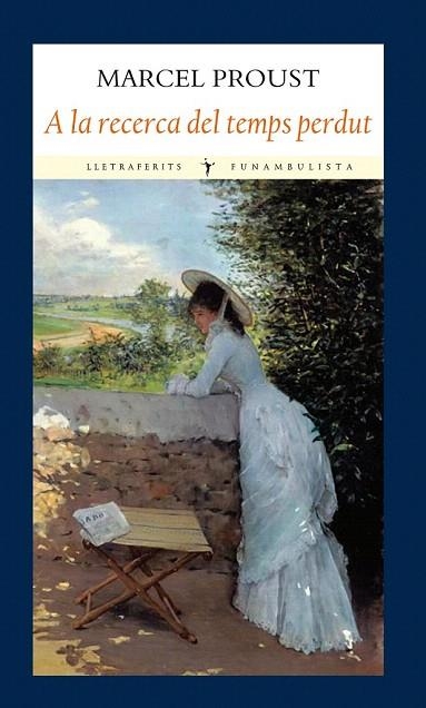 A LA RECERCA DEL TEMPS PERDUT | 9788493983079 | PROUST, MARCEL | Llibreria La Gralla | Llibreria online de Granollers