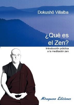QUE ES EL ZEN | 9788478134656 | FERNÁNDEZ VILLALBA, FRANCISCO | Llibreria La Gralla | Librería online de Granollers