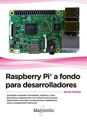 RASPBERRY PI® A FONDO PARA DESARROLLADORES | 9788426724700 | MOLLOY, DEREK | Llibreria La Gralla | Librería online de Granollers