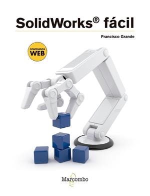 SOLIDWORKS® FÁCIL | 9788426725486 | GRANDE, FRANCISCO | Llibreria La Gralla | Librería online de Granollers