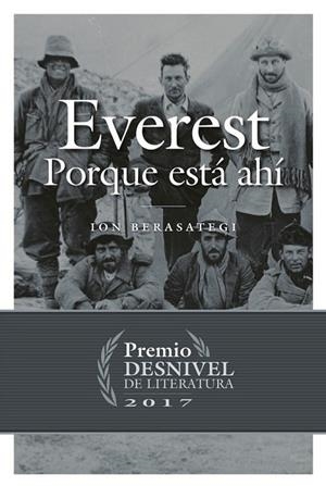 EVEREST PORQUE ESTA AHI | 9788498294057 | BERASATEGI, ION | Llibreria La Gralla | Llibreria online de Granollers