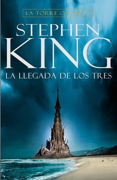 LLEGADA DE LOS TRES, LA (LA TORRE OSCURA II) | 9788401021428 | STEPHEN KING | Llibreria La Gralla | Llibreria online de Granollers