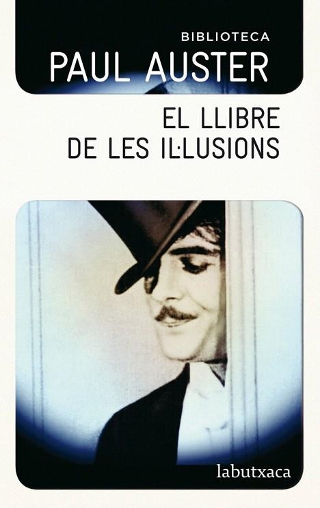 LLIBRE DE LES IL·LUSIONS, EL (LABUTXACA) | 9788499304786 | AUSTER, PAUL | Llibreria La Gralla | Librería online de Granollers