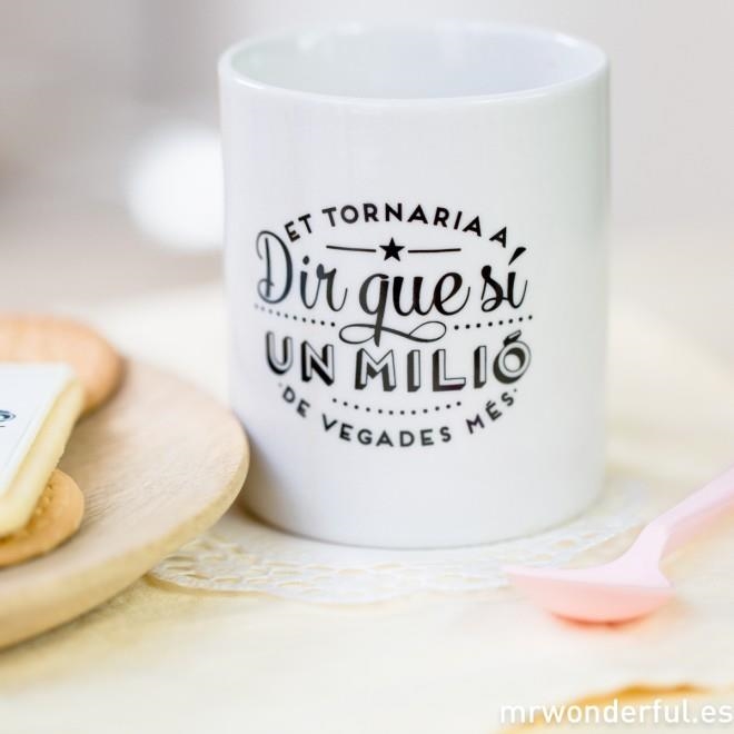 TASSA CERAMICA "ET TORNARIA A DIR QUE SI UN MILIO DE VEGADES MES" | 8435460705356 | MR. WONDERFUL | Llibreria La Gralla | Llibreria online de Granollers