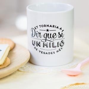 TASSA CERAMICA "ET TORNARIA A DIR QUE SI UN MILIO DE VEGADES MES" | 8435460705356 | MR. WONDERFUL | Llibreria La Gralla | Llibreria online de Granollers