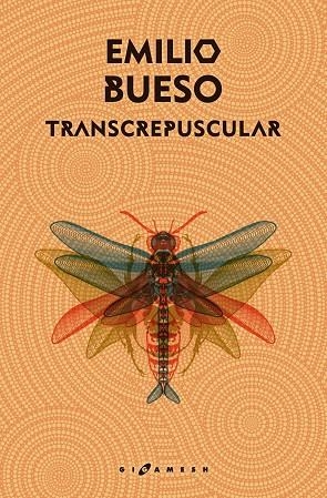 TRANSCREPUSCULAR | 9788416035946 | BUESO, EMILIO | Llibreria La Gralla | Librería online de Granollers