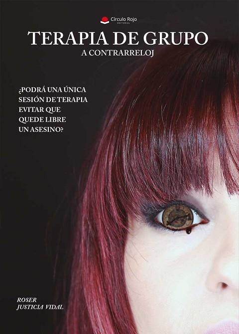 TERAPIA DE GRUPO. ACONTRARRELOJ | 9788491758655 | JUSTICIA VIDAL, ROSER | Llibreria La Gralla | Librería online de Granollers