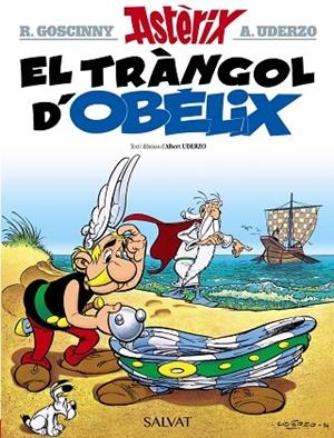 TRÀNGOL D'OBÈLIX, EL | 9788469603109 | UDERZO, ALBERT | Llibreria La Gralla | Llibreria online de Granollers
