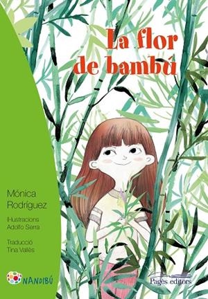 FLOR DE BAMBÚ, LA | 9788499759012 | RODRÍGUEZ SUÁREZ, MÓNICA/SERRA DEL CORRAL, ADOLFO | Llibreria La Gralla | Librería online de Granollers