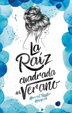 RAÍZ CUADRADA DEL VERANO, LA | 9788496886711 | REUTER HAPGOOD, HARRIET | Llibreria La Gralla | Librería online de Granollers