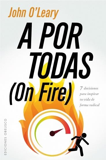 A POR TODAS (ON FIRE) | 9788491112921 | O´LEARY, JOHN | Llibreria La Gralla | Librería online de Granollers