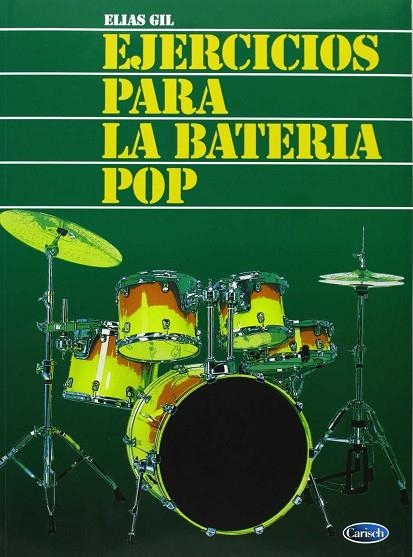 EJERCICIOS PARA LA BATERIA POP | 9788850709588 | GIL, ELIAS | Llibreria La Gralla | Llibreria online de Granollers
