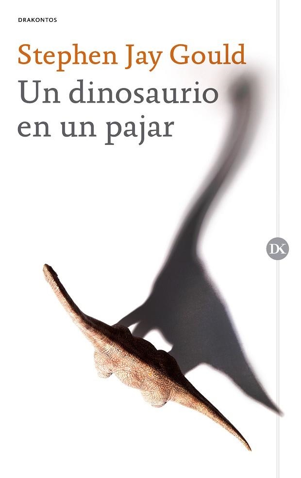 UN DINOSAURIO EN UN PAJAR | 9788417067601 | GOULD, STEPHEN JAY | Llibreria La Gralla | Llibreria online de Granollers