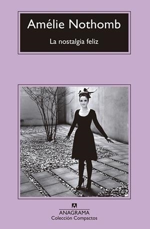 NOSTALGIA FELIZ, LA (BUTXACA) | 9788433960092 | NOTHOMB, AMÉLIE | Llibreria La Gralla | Llibreria online de Granollers