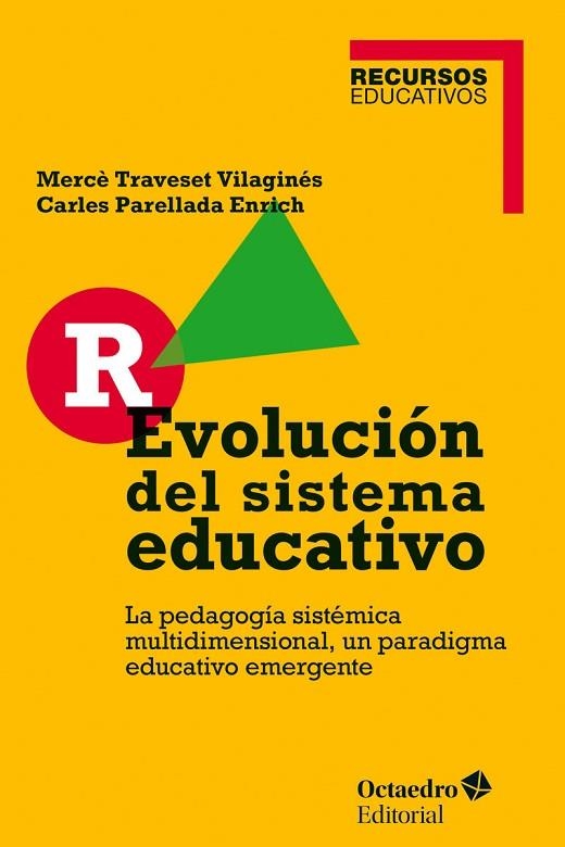 R-EVOLUCIÓN DEL SISTEMA EDUCATIVO | 9788417219123 | TRAVESET VILAGINÉS, MERCÈ/PARELLADA ENRICH, CARLES | Llibreria La Gralla | Llibreria online de Granollers