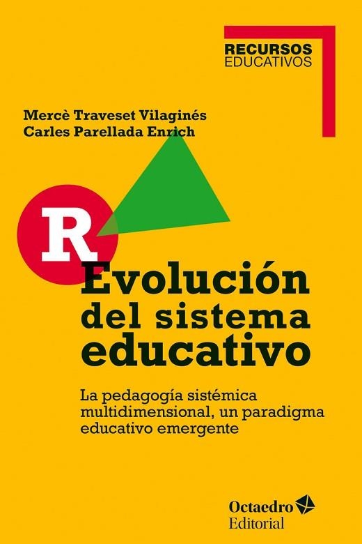 R-EVOLUCIÓN DEL SISTEMA EDUCATIVO | 9788417219123 | TRAVESET VILAGINÉS, MERCÈ/PARELLADA ENRICH, CARLES | Llibreria La Gralla | Librería online de Granollers