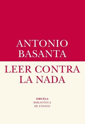 LEER CONTRA LA NADA | 9788417151409 | BASANTA, ANTONIO | Llibreria La Gralla | Librería online de Granollers