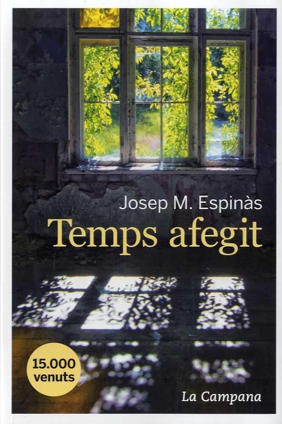 TEMPS AFEGIT | 9788416863365 | ESPINÀS, JOSEP M. | Llibreria La Gralla | Llibreria online de Granollers