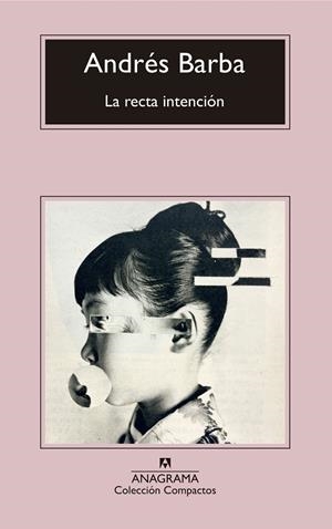 RECTA INTENCION, LA (BOLSILLO) | 9788433960207 | BARBA, ANDRÉS | Llibreria La Gralla | Llibreria online de Granollers