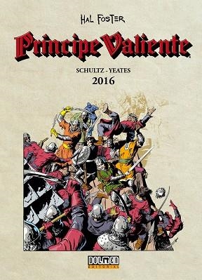 PRINCIPE VALIENTE 2016 | 9788416961689 | SCHULTZ, MARK/ YEATES, TOM | Llibreria La Gralla | Librería online de Granollers
