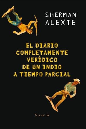 DIARIO COMPLETAMENTE VERÍDICO DE UN INDIO A TIEMPO PARCIAL, EL | 9788417151966 | ALEXIE, SHERMAN | Llibreria La Gralla | Llibreria online de Granollers