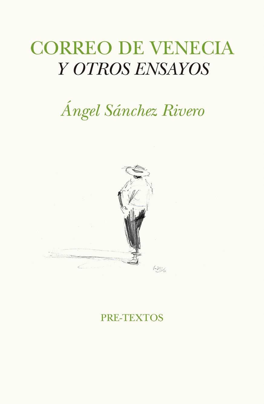 CORREO DE VENECIA Y OTROS ENSAYOS | 9788417143138 | SÁNCHEZ RIVERO, ANGEL | Llibreria La Gralla | Llibreria online de Granollers