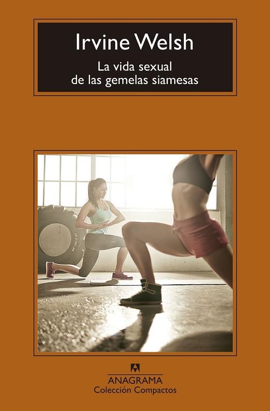VIDA SEXUAL DE LAS GEMELAS SIAMESAS, LA (BOLSILLO) | 9788433960115 | WELSH, IRVINE | Llibreria La Gralla | Llibreria online de Granollers