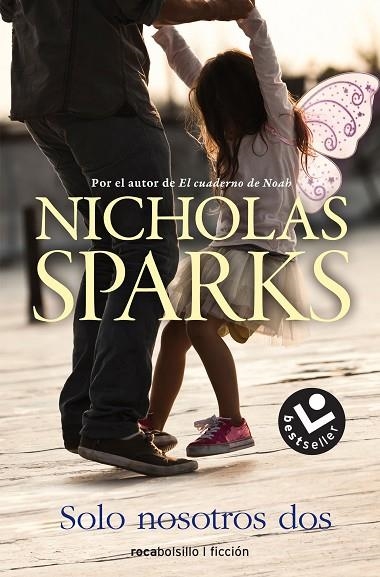 SOLO NOSOTROS DOS (BOLSILLO) | 9788416240968 | SPARKS, NICHOLAS | Llibreria La Gralla | Llibreria online de Granollers