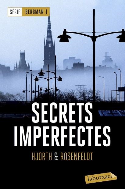 SECRETS IMPERFECTES (BUTXACA) | 9788417031060 | HJORTH, MICHAEL/ROSENFELDT, HANS | Llibreria La Gralla | Llibreria online de Granollers