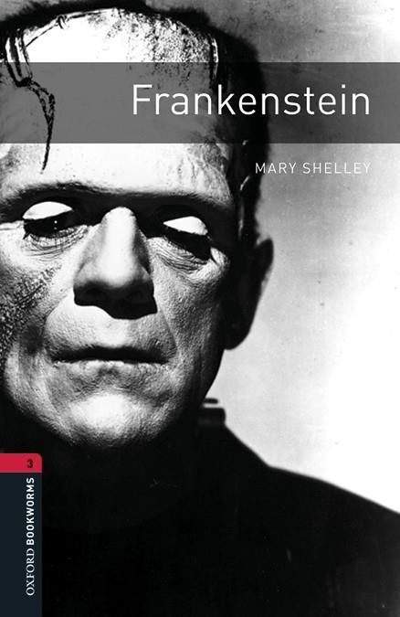 OXFORD BOOKWORMS LIBRARY 3. FRANKENSTEIN MP3 PACK | 9780194620970 | SHELLEY, MARY W. | Llibreria La Gralla | Llibreria online de Granollers