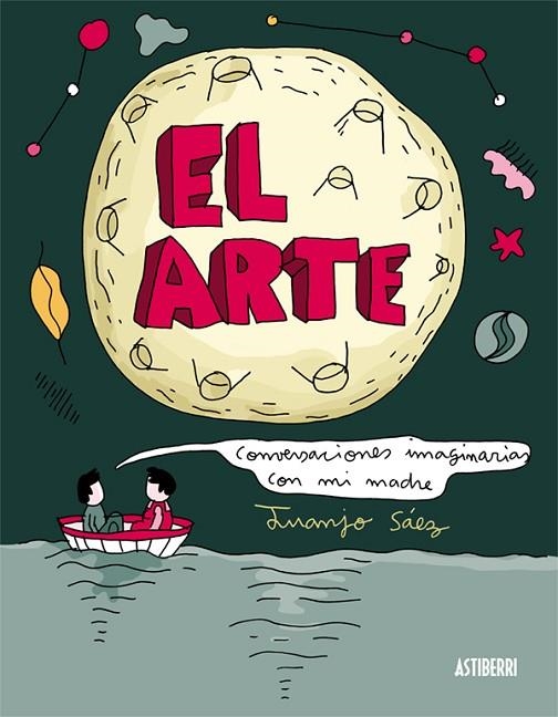 ARTE, EL CONVERSACIONES IMAGINARIAS CON MI MADRE | 9788416251735 | SAEZ, JUANJO | Llibreria La Gralla | Llibreria online de Granollers