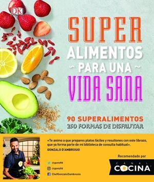SUPERALIMENTOS PARA UNA VIDA SANA | 9780241307595 | / | Llibreria La Gralla | Llibreria online de Granollers