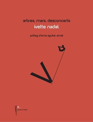 ARBRES MARS DESCONCERTS | 9788489885981 | NADAL, IVETTE | Llibreria La Gralla | Librería online de Granollers