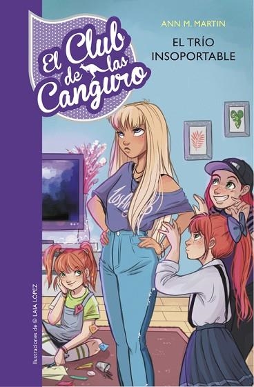 TRIO INSOPORTABLE, EL SERIE EL CLUB DE LAS CANGURO 5 | 9788490438855 | MARTIN, ANN | Llibreria La Gralla | Librería online de Granollers