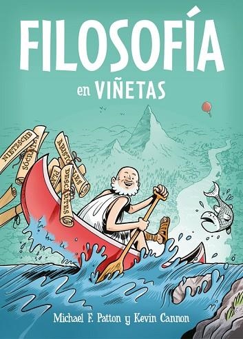 FILOSOFIA EN VIÑETAS | 9788466342902 | PATTON, MICHAEL; CANNON, KEVIN  | Llibreria La Gralla | Librería online de Granollers
